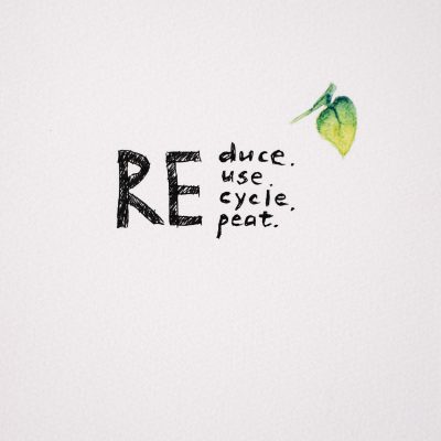 reduce reuse recycle repeat